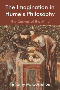 Imagination in Hume's Philosophy (eBook, ePUB) - Costelloe, Timothy M.