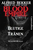 Blood Empire - Blutige Tränen (eBook, ePUB)