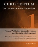 Christentum – die ungeschriebene Tragödie (Buch 1) (eBook, ePUB)