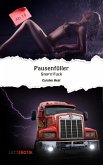 Pausenfüller: Stop'n' Fuck (eBook, ePUB)