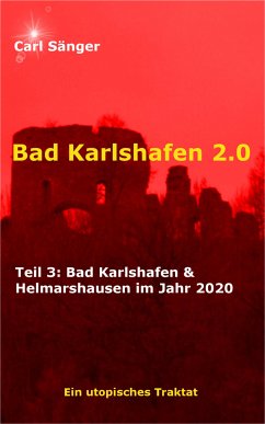 Bad Karlshafen 2.0 (eBook, ePUB) - Sänger, Carl