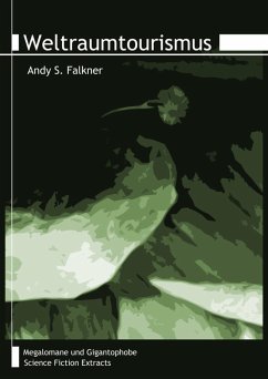 Weltraumtourismus (eBook, ePUB) - S. Falkner, Andy