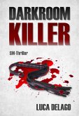 Darkroom Killer (SM-Thriller) (eBook, ePUB)