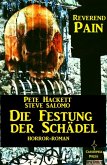 Steve Salomo - Reverend Pain: Die Festung der Schädel (eBook, ePUB)