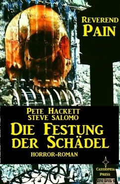 Steve Salomo - Reverend Pain: Die Festung der Schädel (eBook, ePUB) - Hackett, Pete; Salomo, Steve