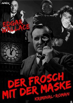 DER FROSCH MIT DER MASKE (eBook, ePUB) - Wallace, Edgar