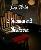 2 Stunden mit Beethoven (eBook, ePUB)