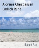 Endlich Ruhe (eBook, ePUB)