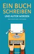 Ein Buch schreiben und Autor werden... - Bild 1