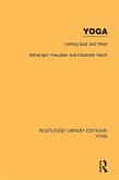 Yoga: Uniting East and West (eBook, PDF)