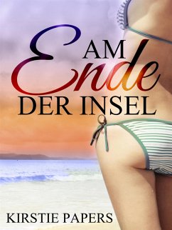 Am Ende der Insel (eBook, ePUB) - Papers, Kirstie