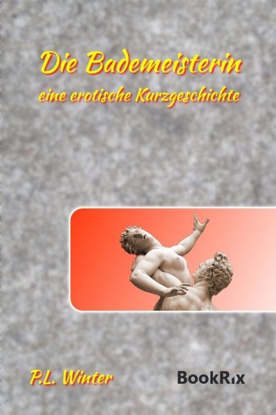 Die Bademeisterin (eBook, ePUB)