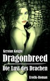 Dragonbreed - Die Lust des Drachen (eBook, ePUB)