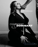 Charmant und Dominant (eBook, ePUB)