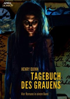 TAGEBUCH DES GRAUENS (eBook, ePUB) - Quinn, Henry