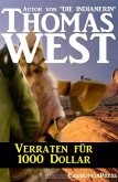 Verraten für 1000 Dollar (eBook, ePUB)