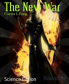 The New War (eBook, ePUB) - L Fong, Curtis