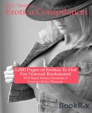 1,000 Pages of Erotica Compilation (eBook, ePUB)