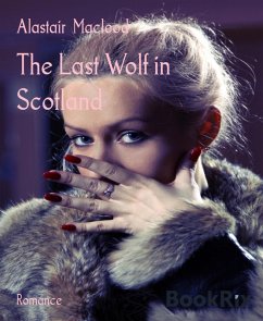 Cover The Last Wolf in Scotland (eBook, ePUB)