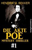 Die Akte Poe #1 - Mystery Thriller (eBook, ePUB)