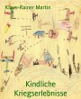 Kindliche Kriegserlebnisse (eBook, ePUB) - Bild 1