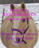 Findest Du WESTERNREITEN auch so cool? (eBook, ePUB)