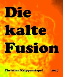 Die kalte Fusion (eBook, ePUB) - Krippenstapel, Christian