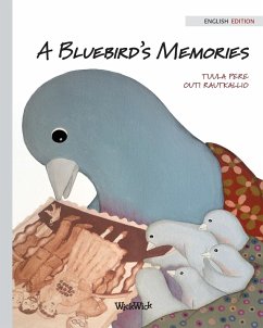 A Bluebird's Memories - Pere, Tuula