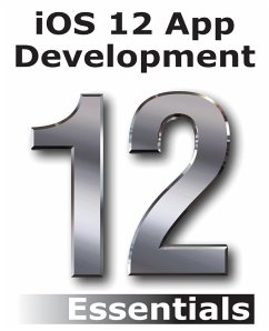 iOS 12 App Development Essentials - Smyth, Neil