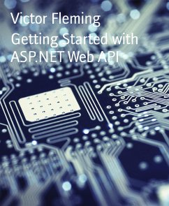 Getting Started with ASP.NET Web API (eBook, ePUB) - Fleming, Victor