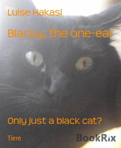 Blacky, the one-ear (eBook, ePUB) - Hakasi, Luise