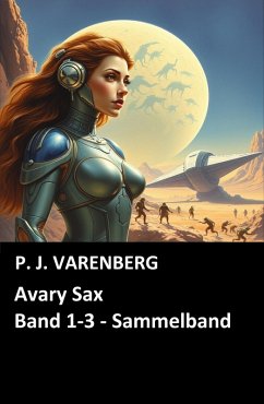 Cover Avary Sax, Band 1-3 - Sammelband (eBook, ePUB)