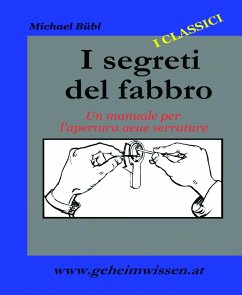 I Segreti Del Fabbro (eBook, ePUB) - Bübl, Michael