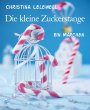 Die kleine Zuckerstange (eBook, ePUB) - Bild 1