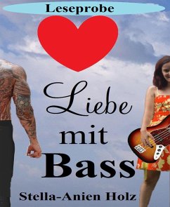 Leseprobe: Liebe mit Bass (eBook, ePUB) - Holz, Stella-Anien