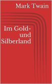 Im Gold- und Silberland (eBook, ePUB)