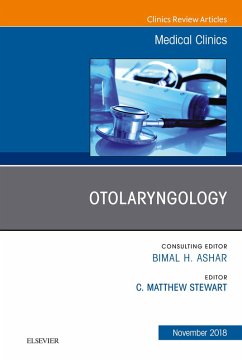 Otolaryngology, An Issue of Medical Clinics of North America (eBook, ePUB) - Matthew, Stewart C.