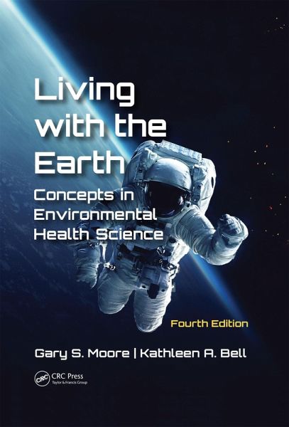 Living with the Earth, Fourth Edition (eBook, ePUB) Living with the Earth, Fourth Edition (eBook, ePUB)