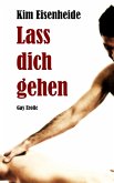 Lass dich gehen (eBook, ePUB)