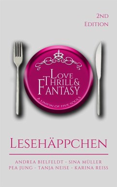 Lesehäppchen 2nd Edition (eBook, ePUB) - Bielfeldt, Andrea; Jung, Pea; Müller, Sina; Neise, Tanja