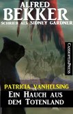 Patricia Vanhelsing: Ein Hauch aus dem Totenland (eBook, ePUB)