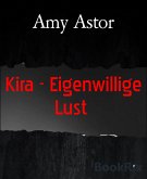Kira - Eigenwillige Lust (eBook, ePUB)