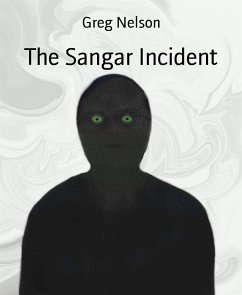 The Sangar Incident (eBook, ePUB) - Nelson, Greg