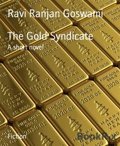 The Gold Syndicate (eBook, ePUB) - Ranjan Goswami, Ravi