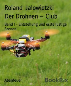 Der Drohnen - Club (eBook, ePUB) - Jalowietzki, Roland