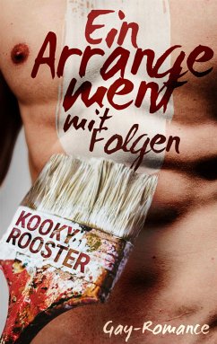 Ein Arrangement mit Folgen (eBook, ePUB) - Rooster, Kooky