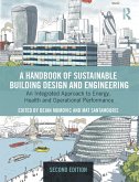 A Handbook of Sustainable Building Design and Engineering (eBook, PDF)