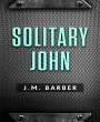 Solitary John (eBook, ePUB) - Bild 1