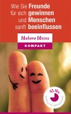 Wie Sie Freunde für sich gewinnen und Menschen sanft beeinflussen können (eBook, ePUB)