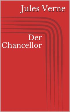 Der Chancellor (eBook, ePUB) - Verne, Jules